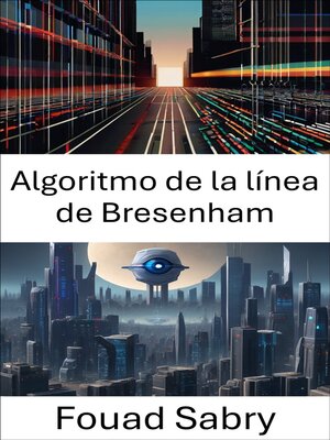 cover image of Algoritmo de la línea de Bresenham